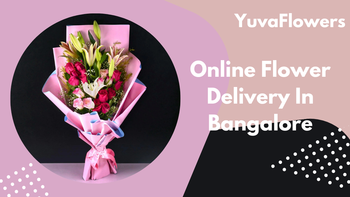 Online Flower Delivery In Bangalore