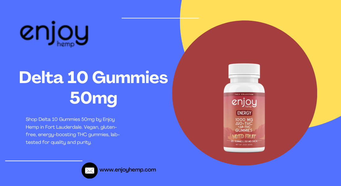 Delta 10 Gummies 50mg